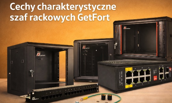 Cechy charakterystyczne szaf GetFort – jakość, funkcjonalność i dopasowanie